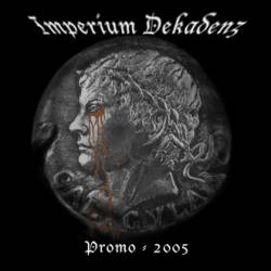 Imperium Dekadenz : Promo 2005